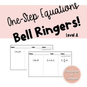 Link to Product: One-Step Equations Bell Ringers Level A