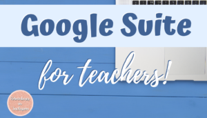 Link to Course: Google Suite for Teachers